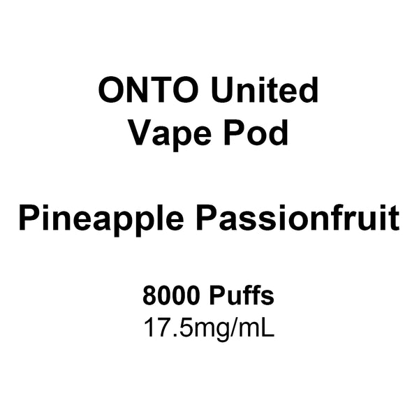 ONTO United Vape Pod Pineapple Passionfruit