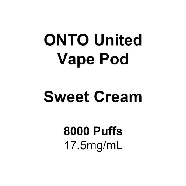 ONTO United Vape Pod Sweet Cream