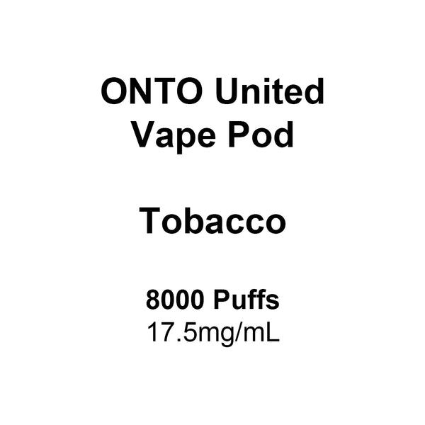 ONTO United Vape Pod Tobacco